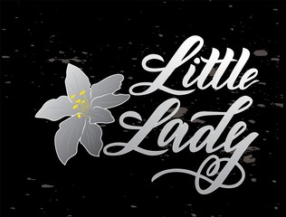 Hand lettering of logo little lady with flower on chalkboard