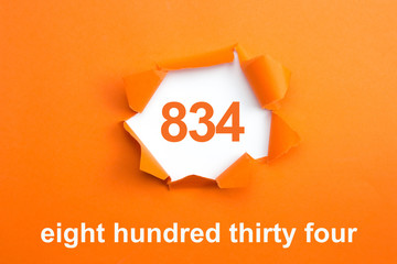 Number 834 - Number written text eight hundred thirty four