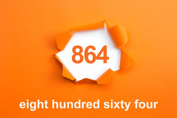 Number 864 - Number written text eight hundred sixty four