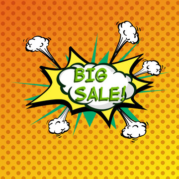 Big Sale, colorful speech bubble and explosions in pop art style. Elements of design comic books. Vector
