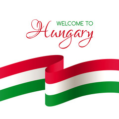 Welcome to Hungary. Vector card with national flag of Hungary