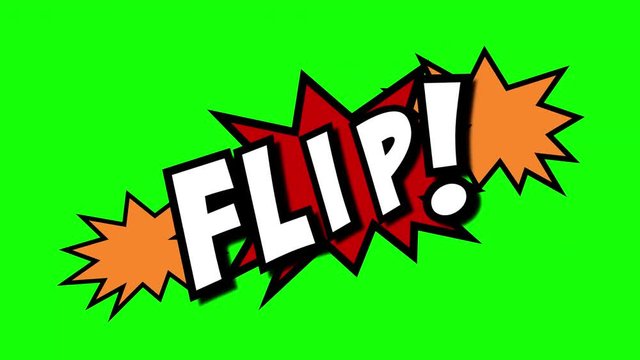 A comic strip speech cartoon animation with an explosion shape. Words: Fizz, Flip, Flop. White text, red and yellow spikes, green background.
