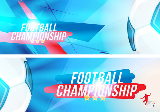 Football championship. Set banners template horizontal format with a football ball and text on a background with a bright light effect
