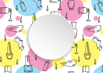 Nail banner with doodle manicure pattern. Hand drawn polish and varnish bottles on 3d paper plate. Stylish nail banner template for cosmetic, fashion and make up sales, ads, special offers and flyers.