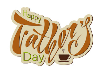 Beautiful handwritten text Happy Father's Day on a textured background for greeting card, congratulations, gift wrapping, sticker. Vector illustration with objects