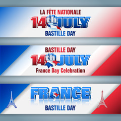 Obraz na płótnie Canvas Set of web banners with 3d texts, national flag colors and Eiffel tower shape for Fourteenth of July, Bastille day, France National day, celebration