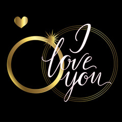 Vector greeting card. Composition with I LOVE YOU inscription and golden elements on a black background. Universal love postal.