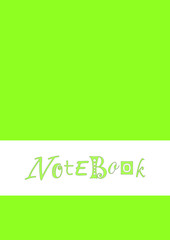 Cover in green with wide white horizontal stripe with lettering of Notebook in green with different letters and black outlines
