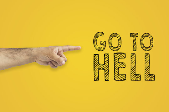  Go To Hell Images Browse 82 Stock Photos Vectors And Video 