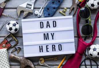 Dad My hero Father's day concept