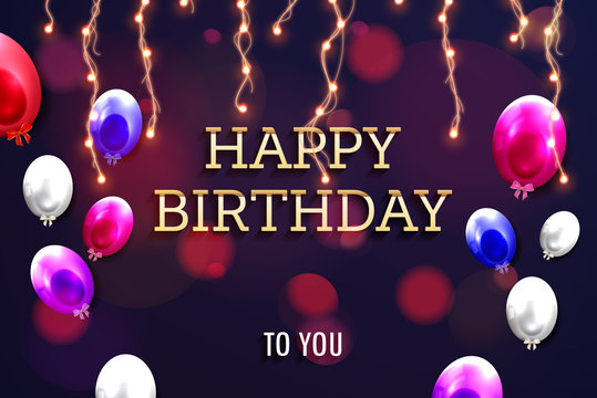 Happy Birthday Greeting Card with balloons on abstract background with light effect and bokeh. Stock Vector | Adobe Stock Happy Birthday Greeting Card with balloons on abstract background with light effect and bokeh. Stock Vector | Adobe Stock