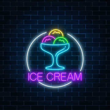 Neon glowing sign of icecream in circle frame on a dark brick wall background. Gelato balls in bowl.