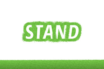 "STAND" Gras Grüner Text auf weißem Hintergrund