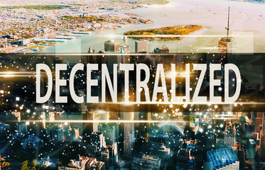 Decentralized with aerial view of Manhattan, NY skyline