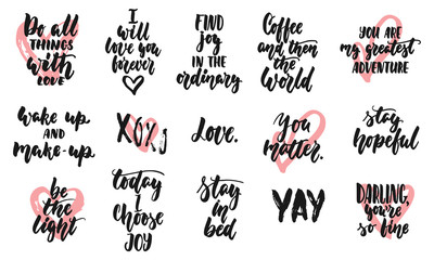 Hand drawn quotes lettering different phrases set about love and life isolated on the white background. Fun brush ink vector illustration for banners, greeting card, poster design, photo overlays.