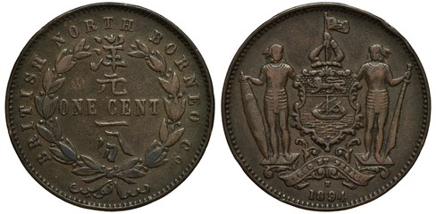 British North Borneo coin 1 one cent 1894, face value in Chinese and English within circular wreath, face value in Arabic below, two aborigines supporting shield with lion and sail ship, 