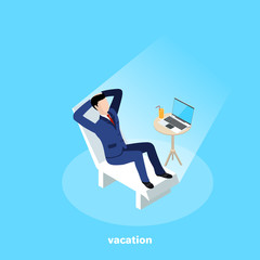 a man in a business suit relaxes on a lounger and next to the table is a laptop and a glass with a cocktail, an isometric image