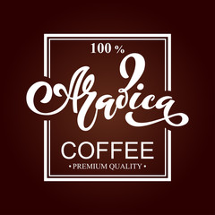 Arabica coffee logo. Vector illustration of handwritten lettering.
