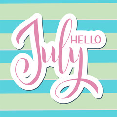 Hello July lettering. Elements for invitations, posters, greeting cards. Seasons Greetings