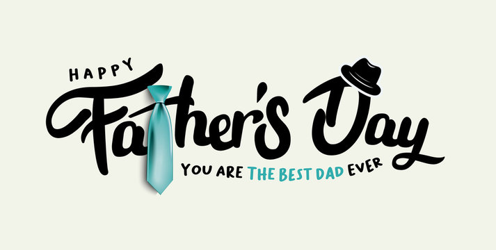 Happy Father’s Day Calligraphy greeting card. Vector illustration.