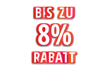 Fototapeta premium bis zu 8% Rabatt - weißer Hintergrund rote Schrift für Symbol / Schild