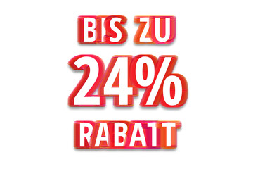 bis zu 24% Rabatt - weißer Hintergrund rote Schrift für Symbol / Schild