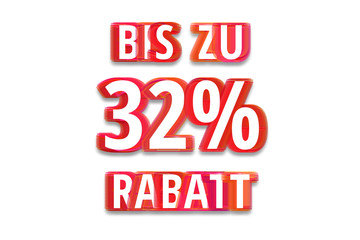 bis zu 32% Rabatt - weißer Hintergrund rote Schrift für Symbol / Schild