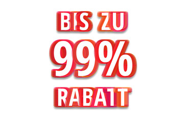bis zu 99% Rabatt - weißer Hintergrund rote Schrift für Symbol / Schild