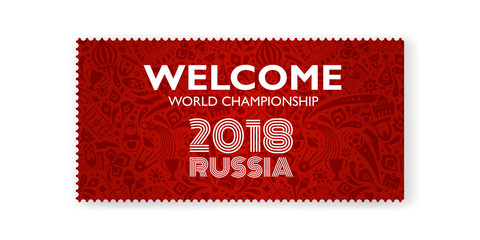 Welcome championship 2018. Vector ticket