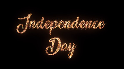 Happy Independence Day greeting text with particles and sparks isolated on black background, beautiful typography magic design.