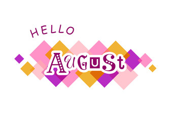 Decorative lettering of Hello August with different letters in violet with white outlines on white background with colorful squares for calendar, poster, print, sticker, decoration, planner