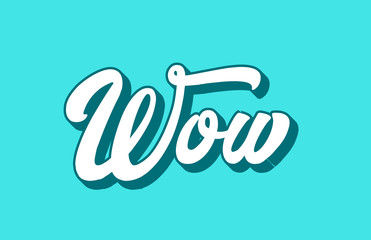 wow hand written word text for typography design - obrazy, fototapety, plakaty