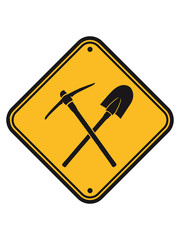 arbeit schild danger achtung gefahr warnung hinweis schwarz duo kreuz 2 schaufel graben schaufeln pickaxe spitzhacke abbauen bergbau hammer axt werkzeug bergarbeiter
