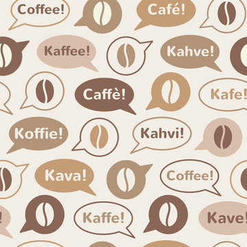 Coffee seamless vector pattern. Speech bubbles with coffee beans and word "coffee" in different languages: english, french, german, italian, spanish, finnish, turkish, swedish, czech. Flat design.