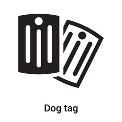 Dog tag icon vector sign and symbol isolated on white background, Dog tag logo concept