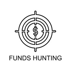 funds hunting outline icon. Element of finance icon for mobile concept and web apps. Thin line funds hunting outline icon can be used for web and mobile. Premium icon