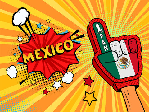 Male hand in the country flag glove of a sports fan raised up celebrating win and Mexico speech bubble with stars and clouds. Vector colorful illustration in retro comic style