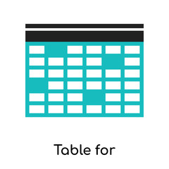 Table for data icon vector sign and symbol isolated on white background, Table for data logo concept