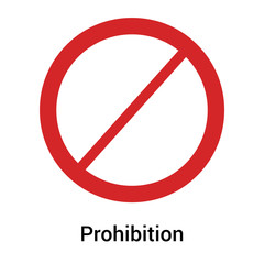 Prohibition icon vector sign and symbol isolated on white background, Prohibition logo concept