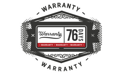 Obraz premium 76 days warranty icon vintage rubber stamp guarantee