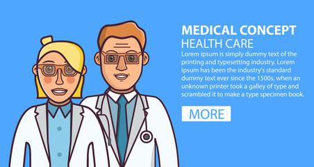 Doctors young man and woman wearing spectacles.Cartoon character in dressing gowns and a stethoscope.Medical concept poster,a banner website of hospital or clinic. Flat line art vector.People workers.