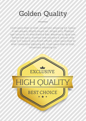 Golden Quality Exclusive Best Choice High Standard