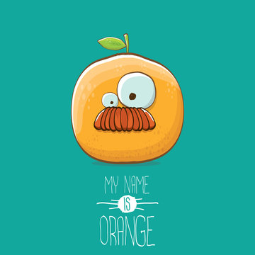 vector funny cartoon cute orange character isolated on azure background. My name is orange vector concept. super funky citrus fruit summer food character