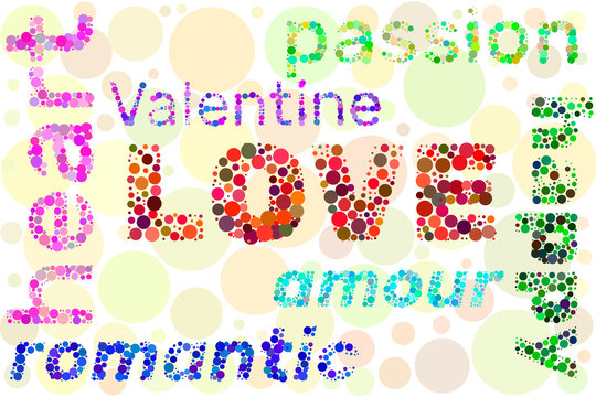 Word "love","amour","valentine" from circles. Vector illustration.