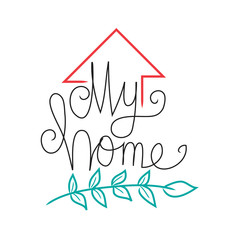 My Home hand lettering typography.