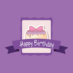 happy birthday frame with sweet cake vector illustration design