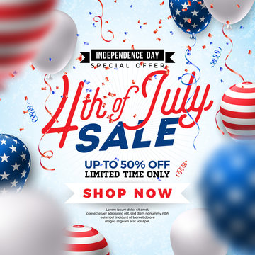 Fourth of July. Independence Day Sale Banner Design with Balloon on Confetti Background. USA National Holiday Vector Illustration with Special Offer Typography Elements for Coupon, Voucher, Banner