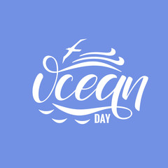 Fototapeta na wymiar Hand drawn World Oceans Day lettering