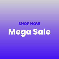 Shop Now Mega Sale