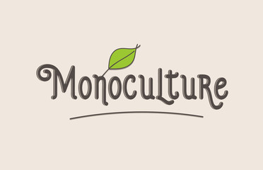 Fototapeta premium monoculture word text typography design logo icon
